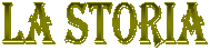 La storia