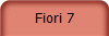 Fiori 7