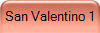 San Valentino 1