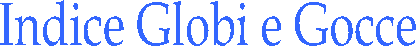 Indice globi e gocce