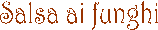 Salsa ai funghi