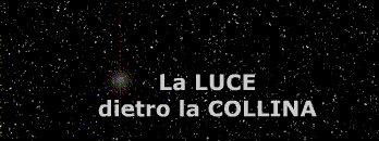 La luce dietro la collina